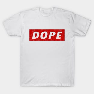 Dope T-Shirt